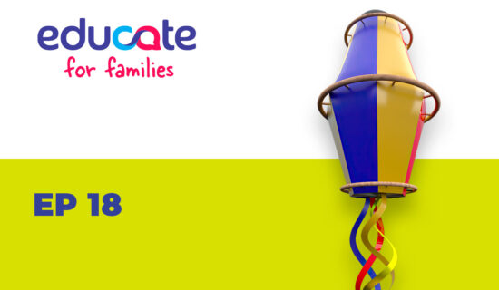 Episódio 18 do podcast Educate for Families.